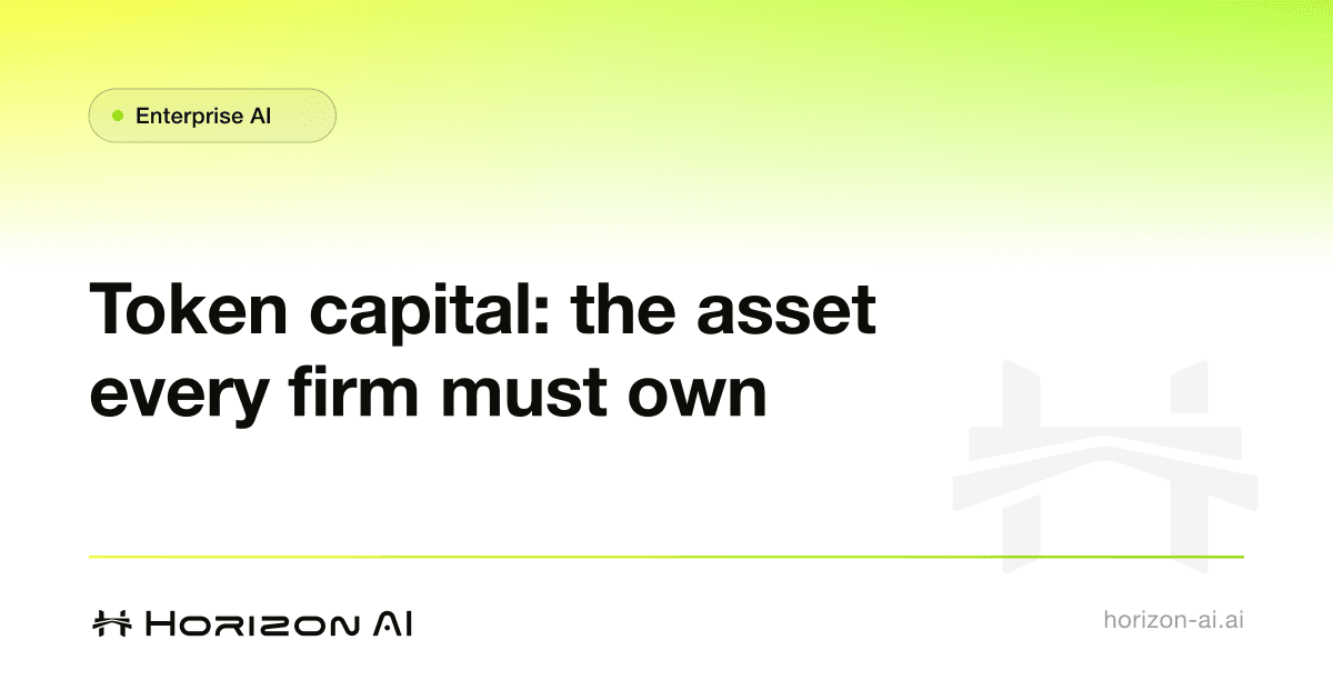 Token capital: the asset every firm actually needs to build